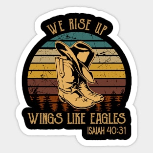 We Rise Upwings Like Eagles Cowboy Boots Sticker